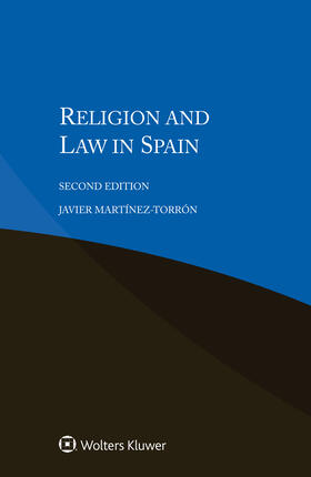 Martínez-Torrón |  Religion and Law in Spain | Buch |  Sack Fachmedien