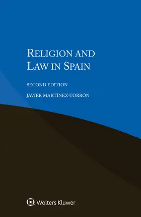 Martínez-Torrón |  Religion and Law in Spain | Buch |  Sack Fachmedien