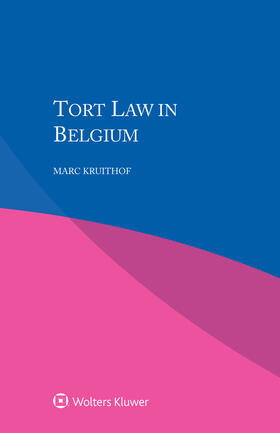 Kruithof | Tort Law in Belgium | Buch | 978-94-035-0063-8 | sack.de