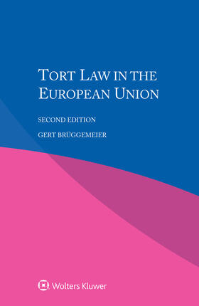 Brüggemeier | Tort Law in the European Union | Buch | 978-94-035-0070-6 | sack.de