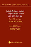 Wollenschläger / Wurmnest / Möllers |  Private Enforcement of European Competition and State Aid Law | Buch |  Sack Fachmedien