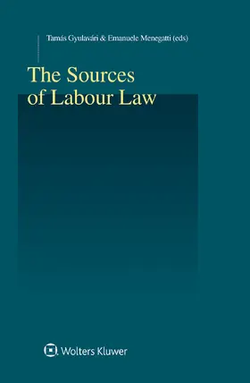 Gyulavári / Menegatti |  The Sources of Labour Law | Buch |  Sack Fachmedien