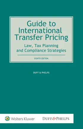 Phelps |  Guide to International Transfer Pricing: Law, Tax Planning and Compliance Strategies | Buch |  Sack Fachmedien