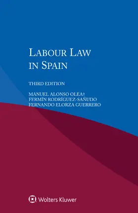 Alonso Olea / Rodriguez-Sanudo / Guerrero |  Labour Law in Spain | Buch |  Sack Fachmedien