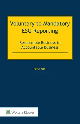 Yeoh | Voluntary to Mandatory ESG Reporting | Buch | 978-94-035-0328-8 | sack.de