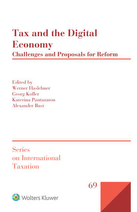 Haslehner / Kofler / Pantazatou |  Tax and the Digital Economy: Challenges and Proposals for Reform | Buch |  Sack Fachmedien