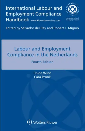 Wind / Pronk | Labour and Employment Compliance in the Netherlands | Buch | 978-94-035-0470-4 | www.sack.de