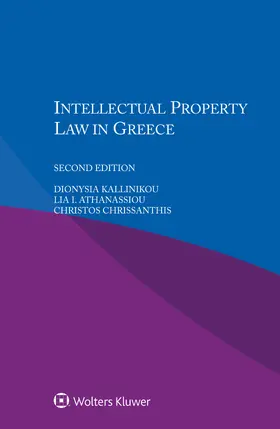 Kallinikou / Athanassiou | Intellectual Property Law in Greece | Buch | 978-94-035-0530-5 | www.sack.de
