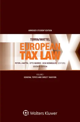 Wattel / Vermeulen / Marres |  European Tax Law Seventh Edition: Volume I (Student Edition) | Buch |  Sack Fachmedien