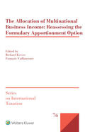 Krever |  The Allocation of Multinational Business Income: Reassessing the Formulary Apportionment Option | Buch |  Sack Fachmedien