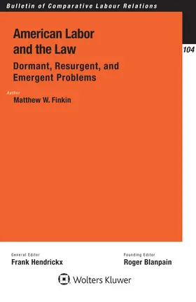 Finkin | American Labor and the Law: Dormant, Resurgent, and Emergent Problems | Buch | 978-94-035-0654-8 | www.sack.de