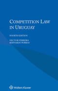 Ferreira / Porras |  Competition Law in Uruguay | Buch |  Sack Fachmedien