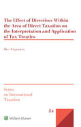 Vergouwen |  The Effect of Directives Within the Area of Direct Taxation on the Interpretation and Application of Tax Treaties | Buch |  Sack Fachmedien