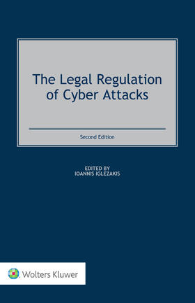Iglezakis | The Legal Regulation of Cyber Attacks | Buch | 978-94-035-0933-4 | sack.de
