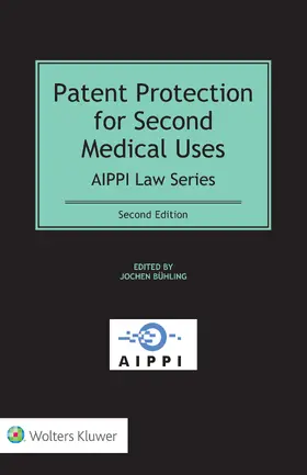 Bühling |  Patent Protection for Second Medical Uses | Buch |  Sack Fachmedien