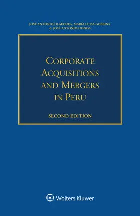 Olaechea / Gubbins / Honda |  Corporate Acquisitions and Mergers in Peru | Buch |  Sack Fachmedien