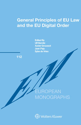 Bernitz / Groussot / Paju | General Principles of EU Law and the EU Digital Order | Buch | 978-94-035-1165-8 | sack.de