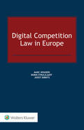 Wiggers / Struijlaart / Dibbits |  Digital Competition Law in Europe | Buch |  Sack Fachmedien