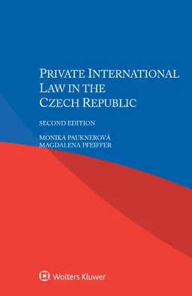 Pauknerová / Pfeiffer |  Private International Law in the Czech Republic | Buch |  Sack Fachmedien