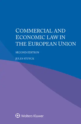 Stuyck |  Commercial and Economic Law in the European Union | Buch |  Sack Fachmedien