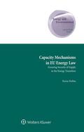 Huhta |  Capacity Mechanisms in Eu Energy Law: Ensuring Security of Supply in the Energy Transition | Buch |  Sack Fachmedien
