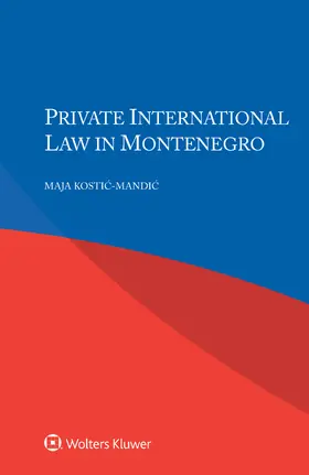Kostic-Mandic | Private International Law in Montenegro | Buch | 978-94-035-1586-1 | www.sack.de