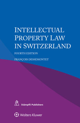Dessemontet | Intellectual Property Law in Switzerland | Buch | 978-94-035-1671-4 | sack.de