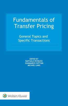 Lang / Cotani / Petruzzi | Fundamentals of Transfer Pricing | Buch | 978-94-035-1721-6 | sack.de