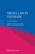 Jakobsen / Schaumburg-Müller |  Media Law in Denmark | Buch |  Sack Fachmedien