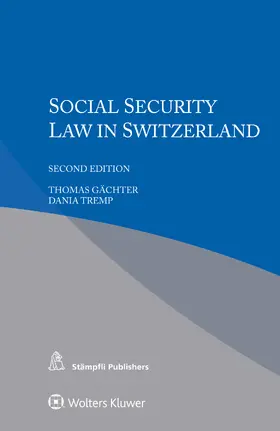 Gächter / Tremp |  Social Security Law in Switzerland | Buch |  Sack Fachmedien