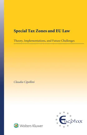 Cipollini |  Special Tax Zones and EU Law | Buch |  Sack Fachmedien
