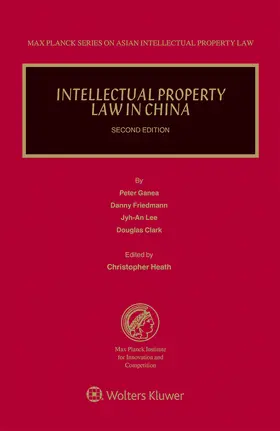 Heath |  Intellectual Property Law in China | Buch |  Sack Fachmedien