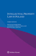 Machnikowski / Górnicz-Mulcahy / Balcarczyk |  Intellectual Property Law in Poland | Buch |  Sack Fachmedien