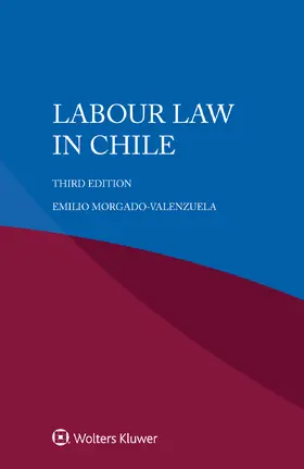 Morgado-Valenzuela |  Labour Law in Chile | Buch |  Sack Fachmedien