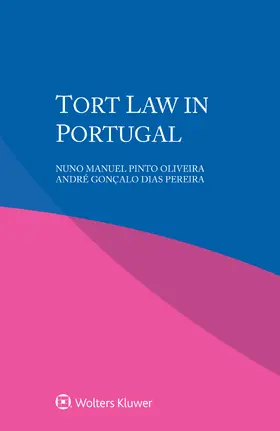 Pinto Oliveira / Dias Pereira |  Tort Law in Portugal | Buch |  Sack Fachmedien