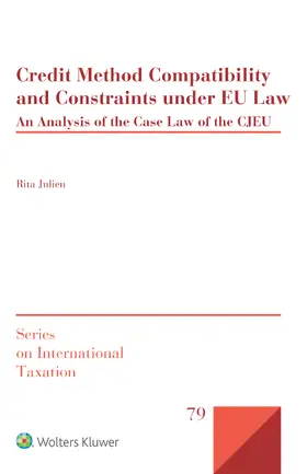 Julien | Credit Method Compatibility and Constraints under EU Law | Buch | 978-94-035-2363-7 | sack.de