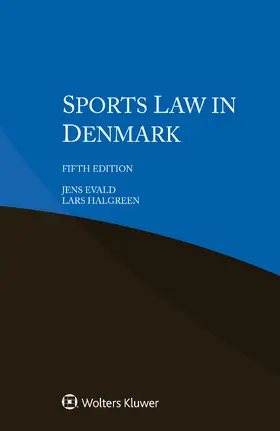Evald / Halgreen | Sports Law in Denmark | Buch | 978-94-035-2471-9 | sack.de