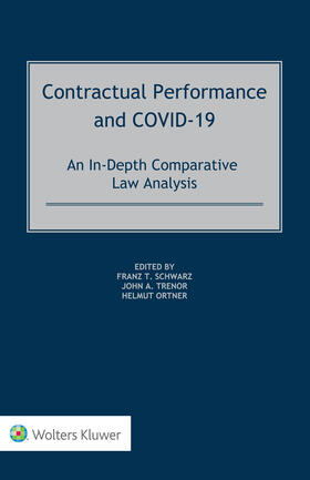 Schwarz / Trenor / Ortner | Contractual Performance and COVID-19 | Buch | 978-94-035-2633-1 | sack.de