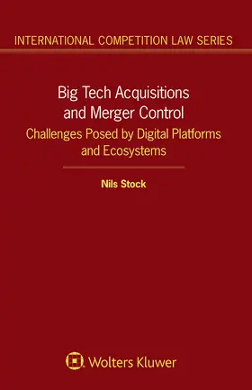 Stock |  Big Tech Acquisitions and Merger Control | Buch |  Sack Fachmedien