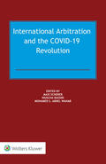 Scherer / Bassiri / Abdel Wahab |  International Arbitration and the COVID-19 Revolution | Buch |  Sack Fachmedien