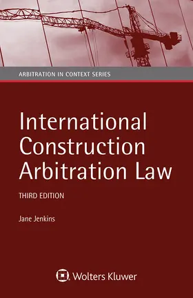 Jenkins |  International Construction Arbitration Law | Buch |  Sack Fachmedien