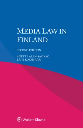 Alén-Savikko / Korpisaari |  Media Law in Finland | Buch |  Sack Fachmedien