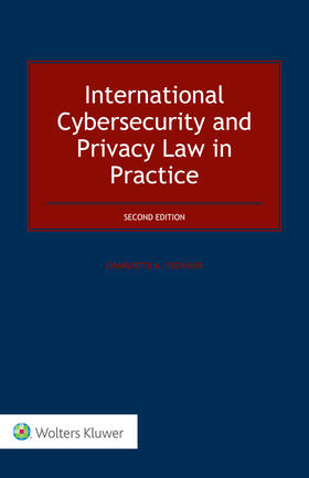 Tschider |  International Cybersecurity and Privacy Law in Practice | Buch |  Sack Fachmedien