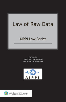 Nordemann / Czychowski | Law of Raw Data | Buch | 978-94-035-3280-6 | sack.de