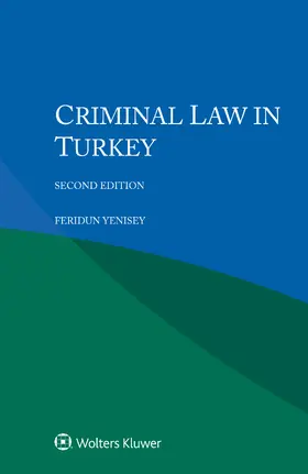 Yenisey |  Criminal Law in Turkey | Buch |  Sack Fachmedien