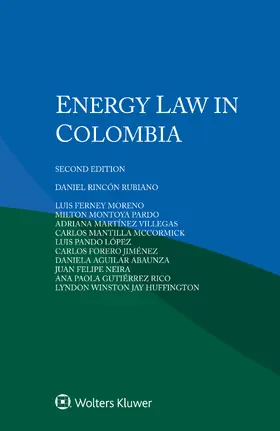 Rubiano / Moreno / Pardo |  Energy Law in Colombia | Buch |  Sack Fachmedien