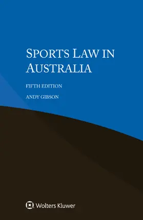 Gibson |  Sports Law in Australia | Buch |  Sack Fachmedien