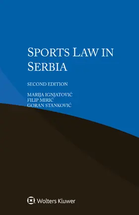 Ignjatovic / Miric / Stankovic |  Sports Law in Serbia | Buch |  Sack Fachmedien