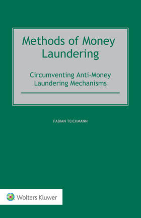 Teichmann | Methods of Money Laundering | Buch | 978-94-035-3723-8 | sack.de