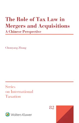 Zhang | The Role of Tax Law in Mergers and Acquisitions | Buch | 978-94-035-3741-2 | sack.de